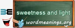 WordMeaning blackboard for sweetness and light